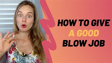 the best way to suck dick|12 ways to give a great blow job